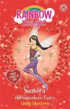 Rainbow Magic: Samira the Superhero Fairy, Paperback/Daisy Meadows