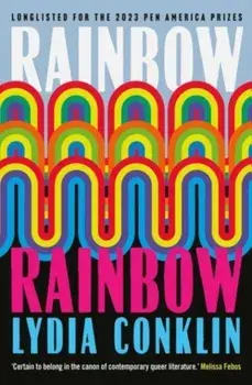 Rainbow Rainbow, Paperback/Lydia Conklin