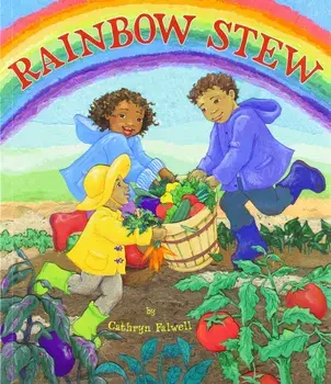 Rainbow Stew, Paperback/Cathryn Falwell