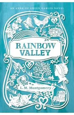 Rainbow Valley - L. M. Montgomery