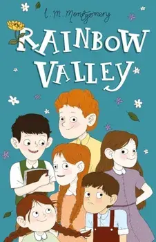 Rainbow Valley, Paperback/L. M. Montgomery