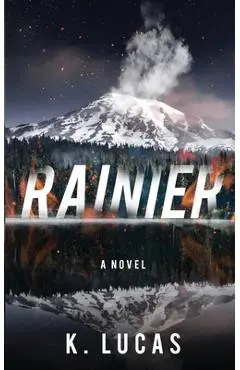 Rainier - K. Lucas