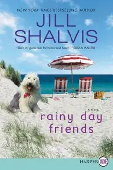 Rainy Day Friends, Paperback/Jill Shalvis