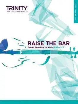 Raise the Bar Violin Book 2: Grades 3-5, Sheet Map/Anna Dryer-Beers