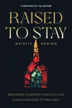 Raised to Stay, Paperback/Natalie Runion