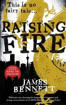 Raising Fire. A Ben Garston Novel, Paperback/James Bennett
