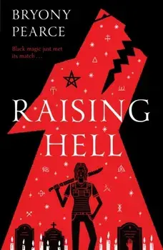 Raising Hell, Paperback/Bryony Pearce