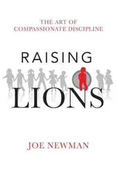 Raising Lions, Paperback/Joe Newman