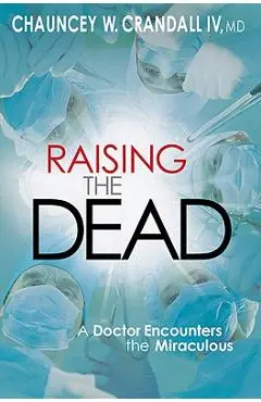 Raising the Dead - Chauncey W. Crandall