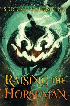 Raising the Horseman, Hardcover/Serena Valentino