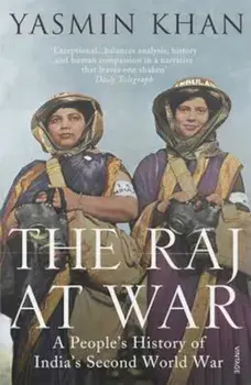 Raj at War, Paperback/Yasmin Khan