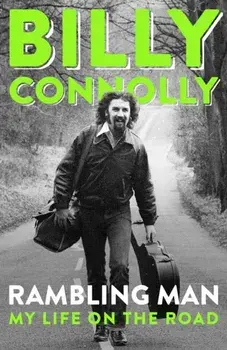 Rambling Man. My Life on the Road, Paperback/Billy Connolly