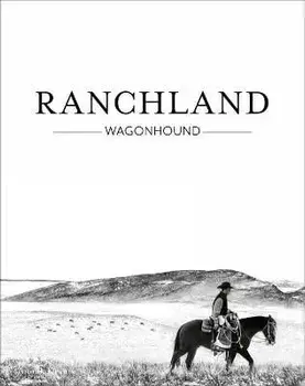 Ranchland: Wagonhound, Hardcover/Anouk Masson Krantz