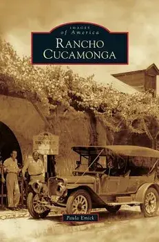 Rancho Cucamonga, Hardcover/Paula Emick