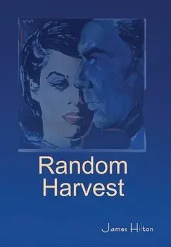 Random Harvest, Hardcover/James Hilton