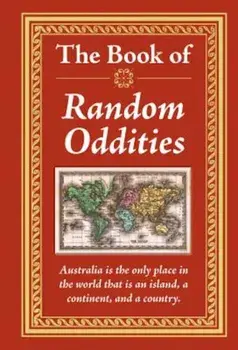 Random Oddities, Hardcover/Ltd Publications International