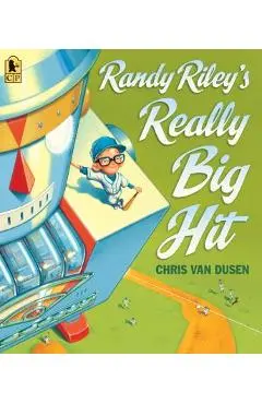 Randy Riley's Really Big Hit - Chris Van Dusen