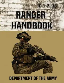 Ranger Handbook: Tc 3-21.76, Paperback/***