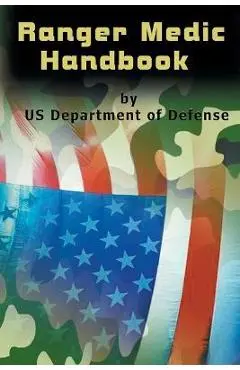 Ranger Medic Handbook - U. S. Department Of Defense
