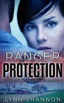 Ranger Protection, Paperback/Lynn Shannon