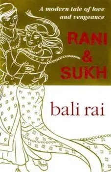 Rani And Sukh, Paperback/Bali Rai