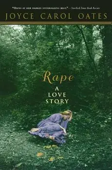 Rape a Love Story, Paperback/Joyce Carol Oates
