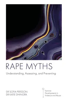 Rape Myths. Understanding, Assessing, and Preventing, Paperback/***