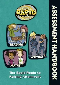 Rapid - Assessment Handbook: the Rapid Route to Raising Attainment. Rapid - Assessment Handbook, Spiral Bound/Dee Reid