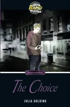 Rapid Plus 9.2 The Choice, Paperback/Julia Golding