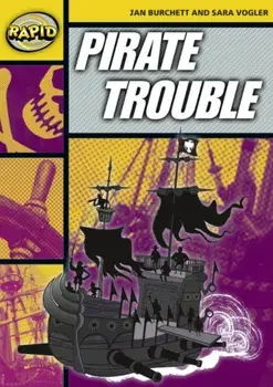 Rapid Reading: Pirate Trouble (Stage 4, Level 4A), Paperback/Sara Vogler