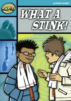 Rapid Stage 3 Set B: What a Stink! (Series 2), Paperback/Alison Hawes