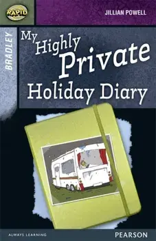 Rapid Stage 9 Set A: Bradley: My Highly Private Holiday Diary, Paperback/Jillian Powell