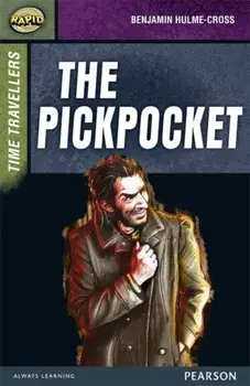 Rapid Stage 9 Set A: Time Travellers: The Pickpocket, Paperback/Celia Warren