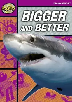 Rapid Starter Level: Bigger and Better, Paperback/Diana Bentley