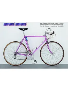 Rapidite Rapidite. On the elegance of French racing bicycles, Paperback/***