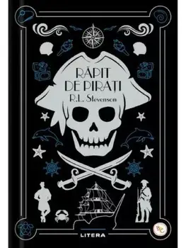 Rapit de pirati. Biblioteca pentru copii/Robert Louis Stevenson
