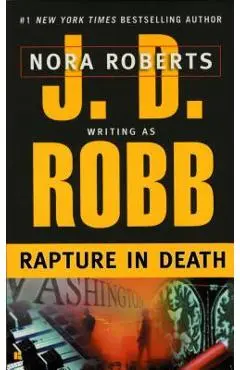 Rapture in Death - J. D. Robb