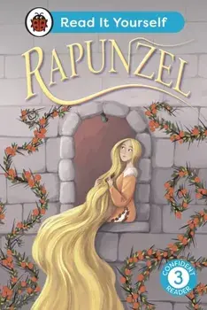 Rapunzel: Read It Yourself - Level 3 Confident Reader, Hardback/Ladybird