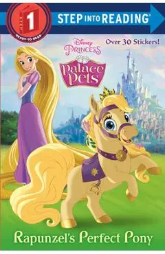 Rapunzel's Perfect Pony (Disney Princess: Palace Pets) - Random House Disney
