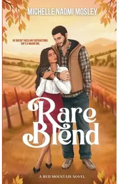 Rare Blend - Michelle Naomi Mosley