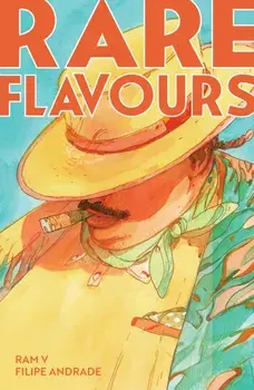 Rare Flavours, Paperback/Ram V