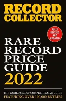 Rare Record Price Guide 2022, Paperback/Ian Shirley