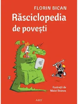 Rasciclopedia de povesti/Florin Bican
