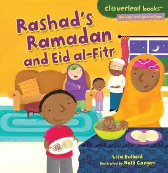 Rashad's Ramadan and Eid Al-Fitr, Paperback/Lisa Bullard