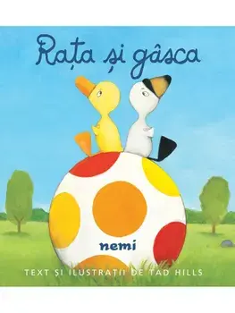 Rata si gasca/Tad Hills