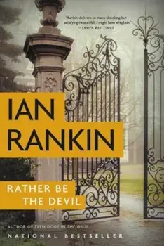 Rather Be the Devil, Paperback/Ian Rankin