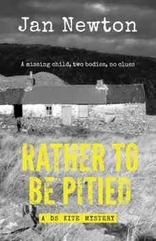 Rather To Be Pitied, Paperback/Jan Newton