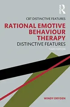 Rational Emotive Behaviour Therapy. Distinctive Features, Paperback/Windy Dryden