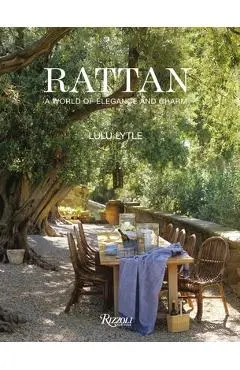 Rattan: A World of Elegance and Charm - Lulu Lytle