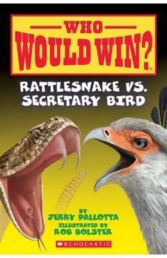 Rattlesnake vs. Secretary Bird (Who Would Win?), 15 - Jerry Pallotta